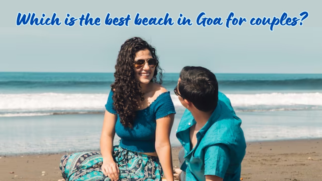 Which is the best beach in Goa for couples?